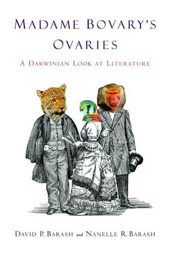 Madame Bovary's Ovaries: A Darwinian Look at Literature book cover
