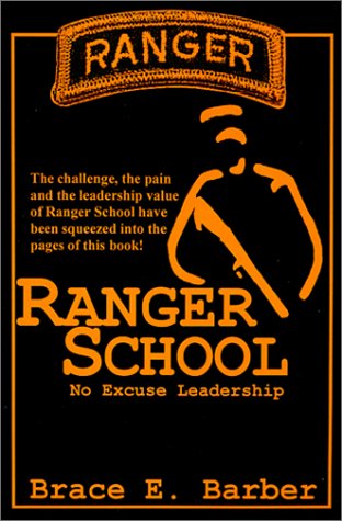 Ranger School, No Excuse Leadership