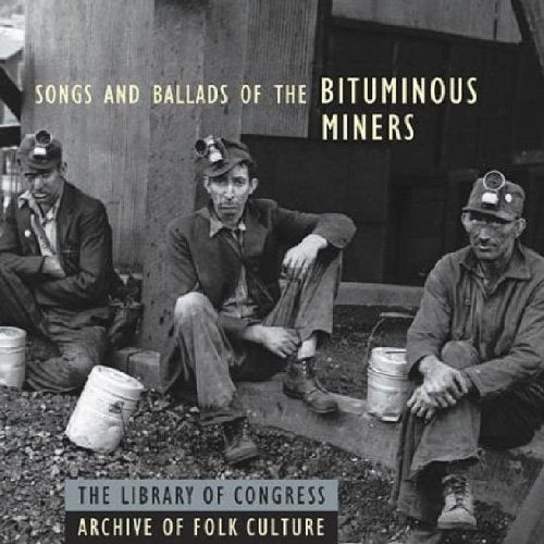 Songs & Ballads of the Bituminous Miners book cover