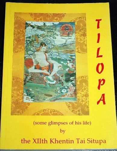 Tilopa (Some Glimpes of His Life)