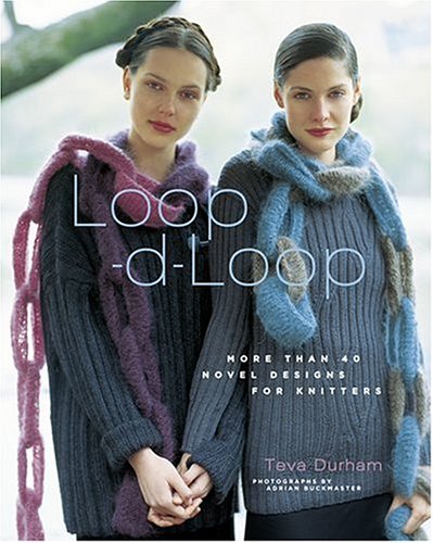 Loop-D-Loop: More Than 40 Novel Designs for Knitters book cover