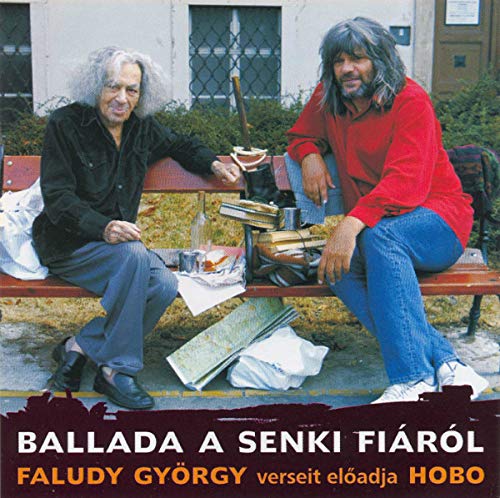 Hobo - Ballada a senki fiáról - Faludy György verseit elmondja Hobo book cover