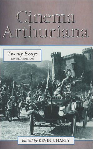 Cinema Arthuriana: Twenty Essays (Revised) book cover
