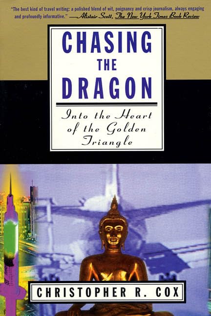 Chasing the Dragon