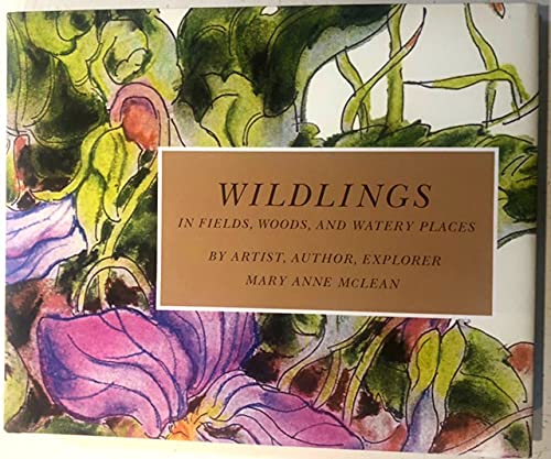 Wildlings : In Fields, Woods and Watery Places