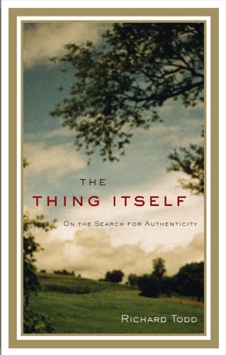 Thing Itself: On the Search for Authenticity book cover