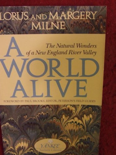 World Alive: The Natural Wonders of a New England River Valley book cover