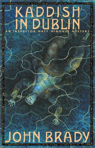Kaddish in Dublin (Inspector Matt Minogue Mystery) book cover