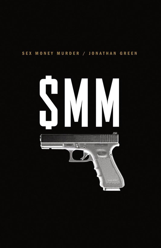 Sex Money Murder: A Story of Crack, Blood, and Betrayal book cover