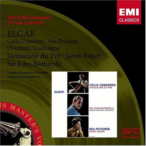 Elgar: Cello Concerto / Sea Pictures / 'Cockaigne' Overture