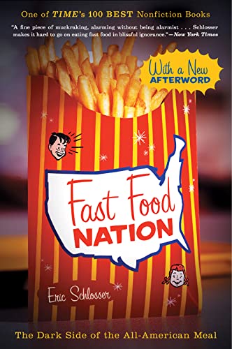 Fast Food Nation: The Dark Side of the All-American Meal (Revised)