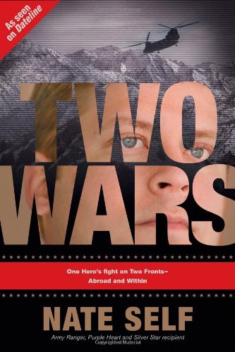 Two Wars: One Hero's Fight on Two Fronts--Abroad and Within