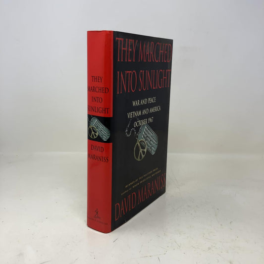 They Marched Into Sunlight: War and Peace Vietnam and America, October 1967 book cover