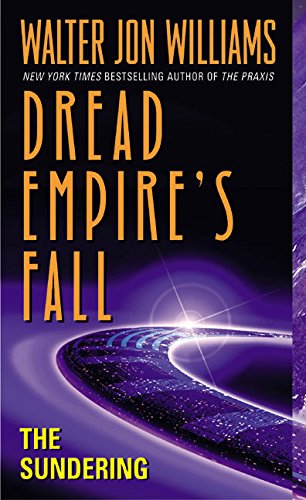 The Sundering: Dread Empire's Fall (Dread Empire's Fall Series)