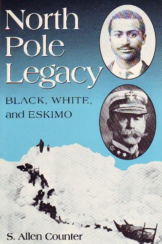 North Pole Legacy: Black, White, and Eskimo book cover