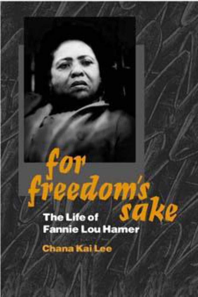 For Freedom's Sake: The Life of Fannie Lou Hamer book cover