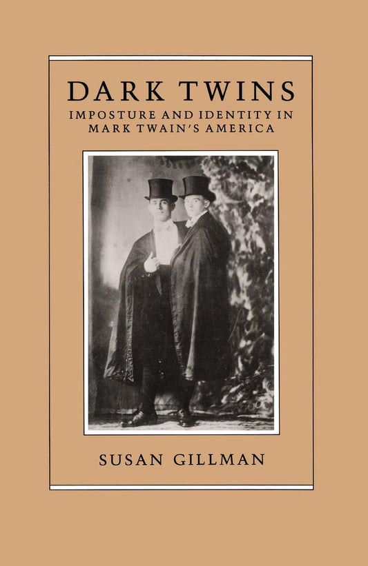 Dark Twins: Imposture and Identity in Mark Twain's America book cover