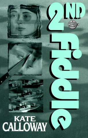 2nd Fiddle: A Cassiday James Mystery book cover