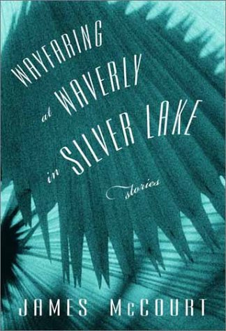 Wayfaring at Waverly in Silver Lake book cover