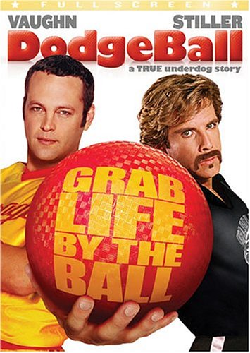 Dodgeball: A True Underdog Story