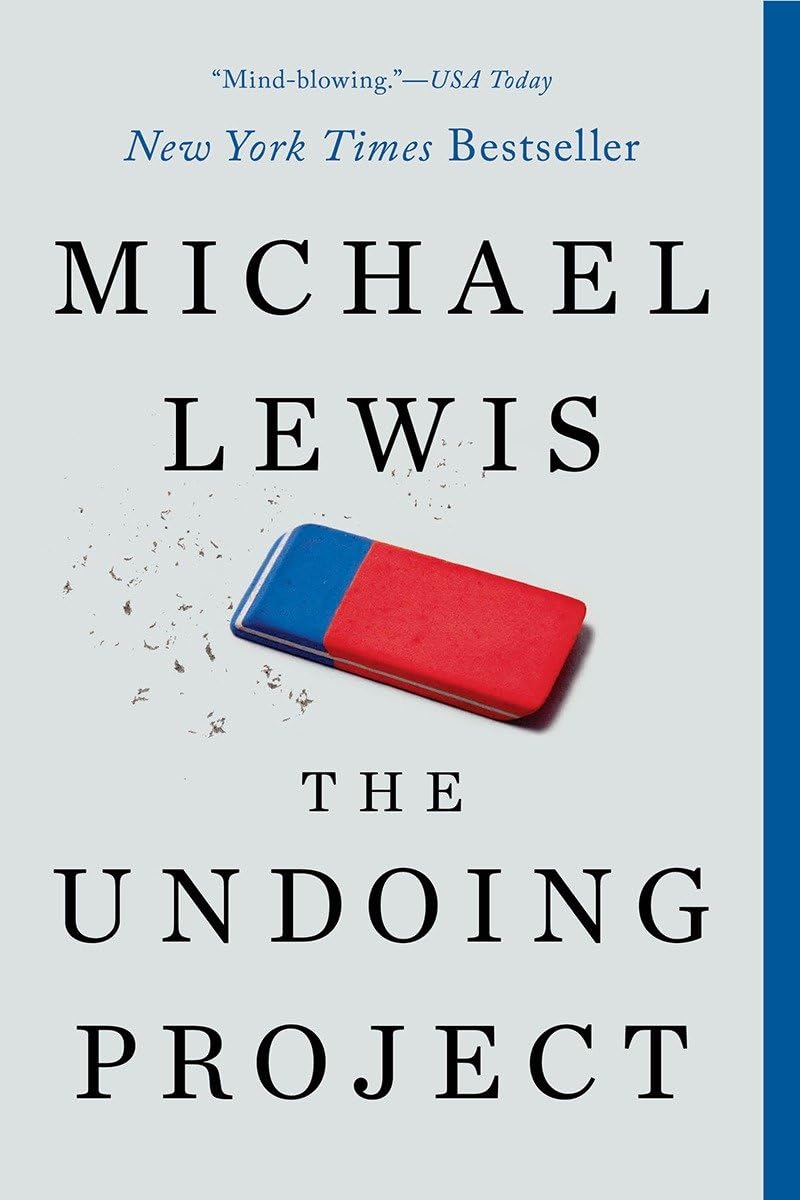 Undoing Project: A Friendship That Changed Our Minds book cover