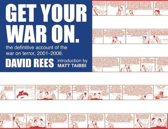 Get Your War on: The Definitive Account of the War on Terror 2001-2008