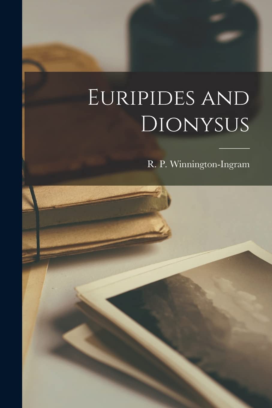 Euripides and Dionysus book cover