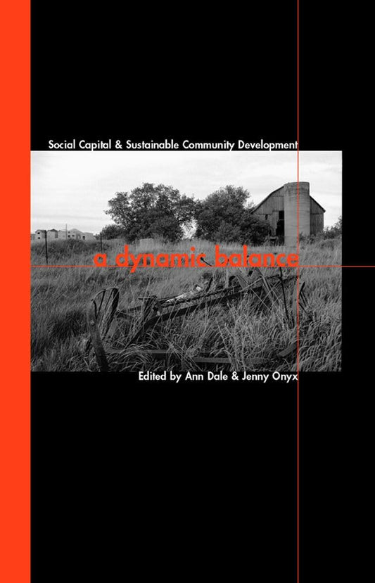 Dynamic Balance: Social Capital and Sustainable Community Development