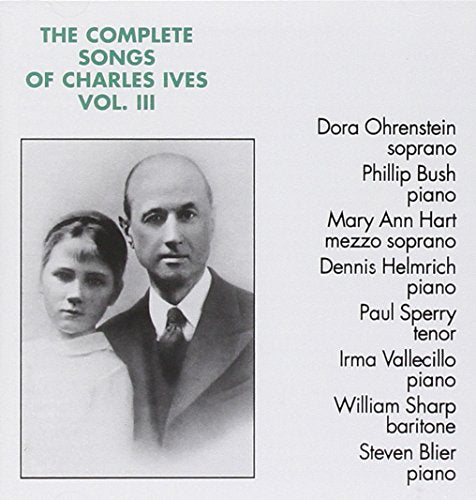 Complete Songs of Charles Ives 3