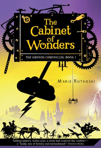 The Cabinet of Wonders: The Kronos Chronicles: Book I