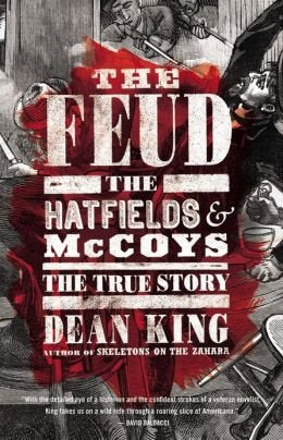 The Feud: The Hatfields & McCoys The True Story