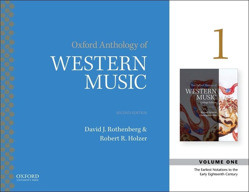 Oxford Anthology of Western Music: Volume 1: The Earliest Notations to the Early-Eighteenth Century book cover