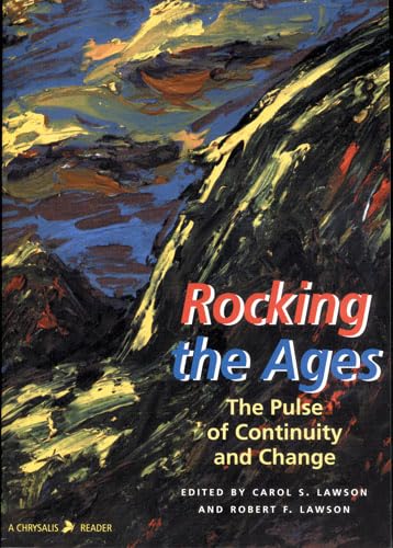 ROCKING THE AGES: THE PULSE AND CONTINUITY OF CHANGE (CHRYSALIS READERS) book cover