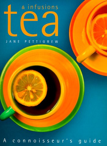 Tea & Infusions: Connoisseur book cover