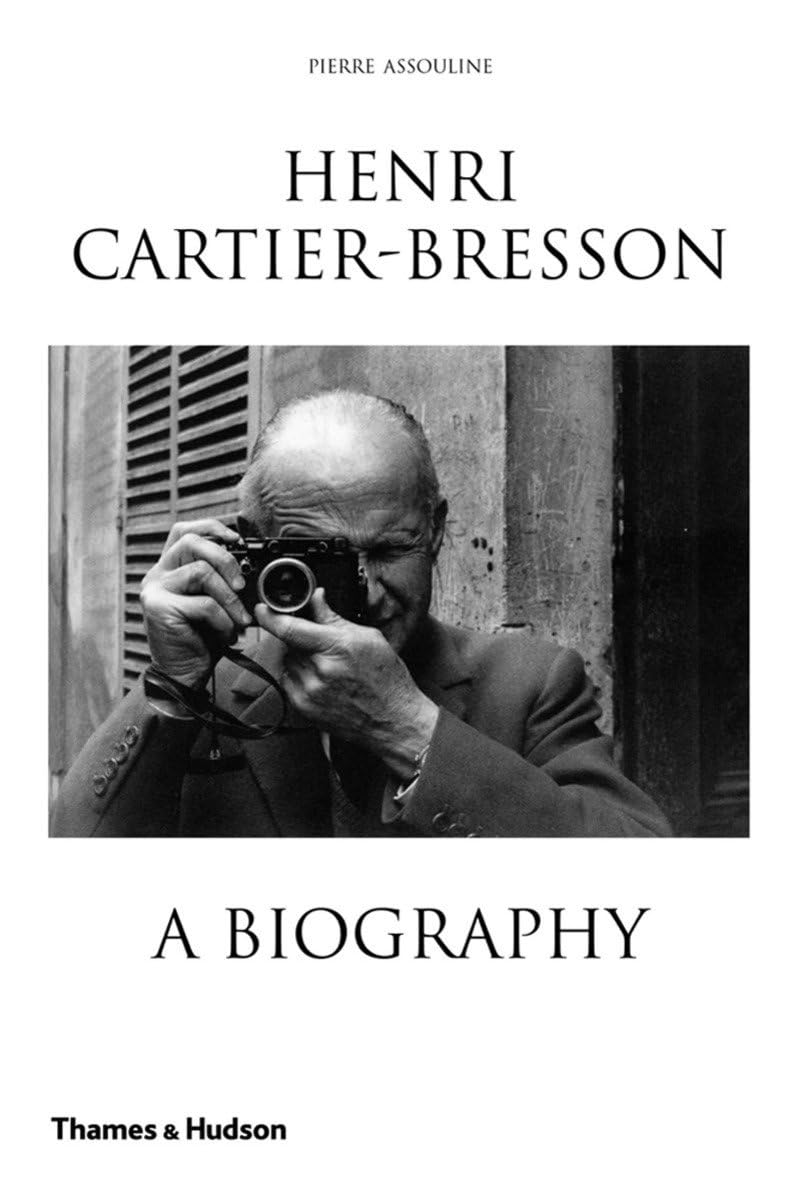 Henri Cartier-Bresson: A Biography book cover