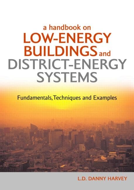 Handbook on Low-Energy Buildings and District-Energy Systems: Fundamentals, Techniques and Examples