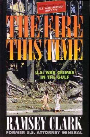 Fire This Time: U.S. War Crimes in the Gulf