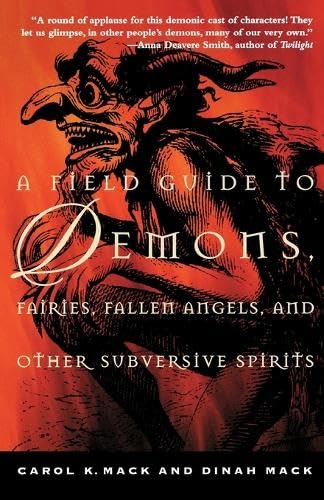 Field Guide to Demons, Fairies, Fallen Angels, and Other Subversive Spirits