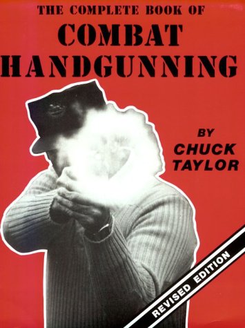 Complete Book of Combat Handgunning