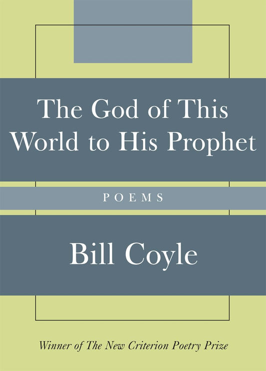 God of This World to His Prophet: Poems book cover