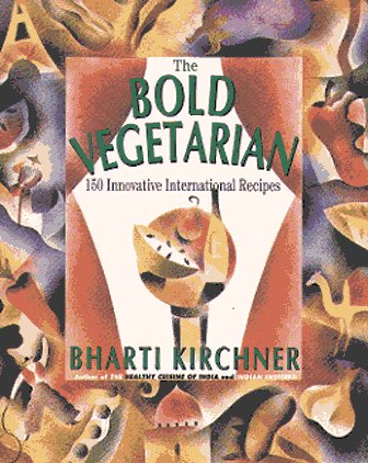 Bold Vegetarian: 150 Inspired International Recipes book cover