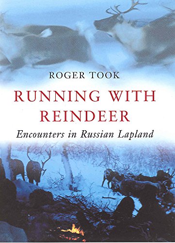 Running with Reindeer: Encounters in Russian Lapland book cover