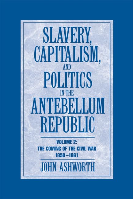 Slavery Capit Pol Antebellum Rep v2 book cover