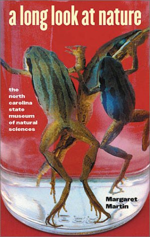 Long Look at Nature: The North Carolina State Museum of Natural Sciences