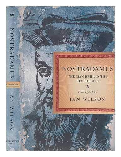 Nostradamus: The Man Behind the Prophecies book cover