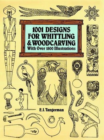 1001 Designs for Whittling and Woodcarving book cover