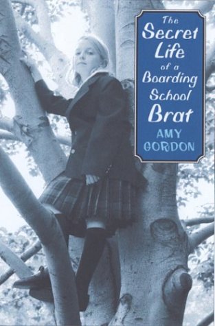Secret Life of a Boarding School Brat book cover