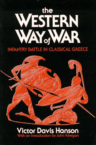 Western Way of War: Infantry Battle in Classical Greece book cover