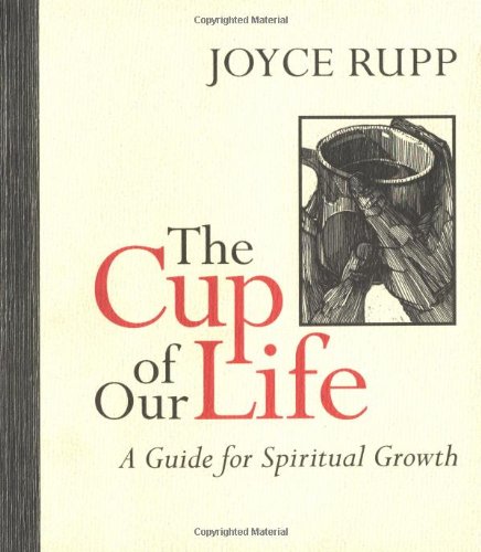 Cup of Our Life: A Guide for Spiritual Growth book cover