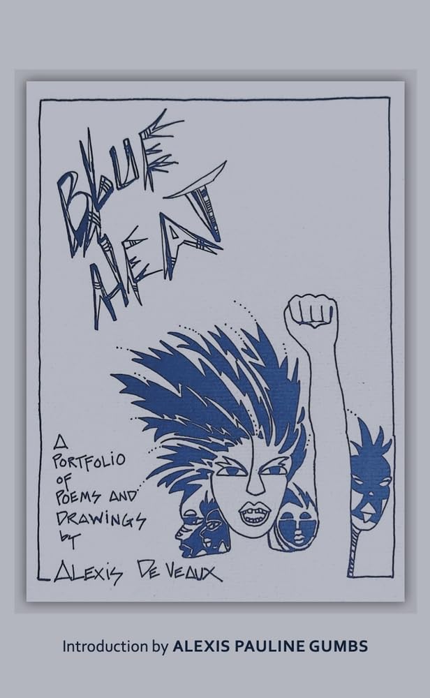 Blue Heat: A Portfolio of Poems and Drawings